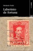 laberinto de fortuna
