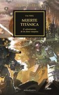 the horus heresy n 5354 muerte titanica