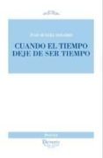 cuando el tiempo deje de ser tiempo