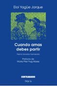Cuando amas debes partir