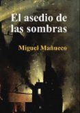 el asedio de las sombras