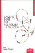 anoche sone que regresaba a manderley