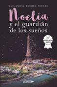 noelia y el guardian de los suenos
