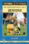 futbol 175 fichas de entrenamiento para seniors