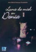 luna de miel en denia