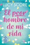 el peor hombre de mi vida