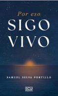 Por eso sigo vivo