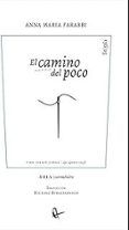 El camino del poco