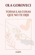 todas las cosas que no te dije