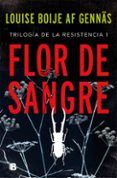 flor de sangre trilogia de la resistencia 1