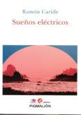 suenos electricos