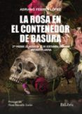 ibd la rosa en el contenedor de basura