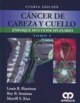 cancer de cabeza y cuello (2 vols.) (4ª ed.)