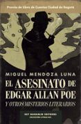 el asesinato de edgar allan poe y otros misterios literarios