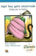 aqui hay gato encerrado (viaje por la india) lecturas gominola