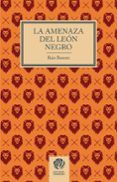 la amenaza del leon negro