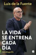 la vida se entrena cada dia