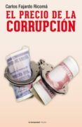 el precio de la corrupcion