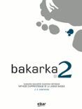Bakarka 2 ( frantsesez )