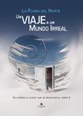 un viaje a un mundo irreal