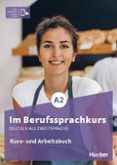 im berufssprachkurs a2 kursbuch and arbeitsbuch iv