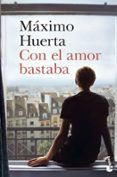 con el amor bastaba