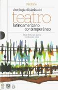 antologia didactica del teatro latinoamericano comtemporaeo