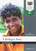 refugee story a-b1 (burlington international readers)