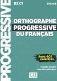 orthographe progressive niveau avance b2c1 - livre  cd nouvelle co