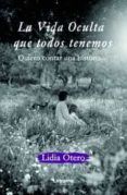 la vida oculta que todos tenemos quiero contar una historia