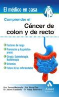 comprender el cancer de colon y recto
