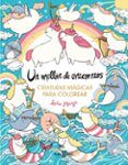 un millon de unicornios criaturas magicas para colorear