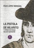 la pistola de hilarito y otras historias que me narraron 2ed