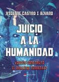 juicio a la humanidad. ¿quién construyó el paraíso terrenal?