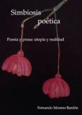simbiosis poetica poesia y prosa utopia y realidad