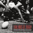cien anos de rugby