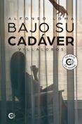 bajo su cadáver