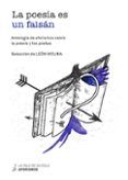 la poesia es un faisan antologia de aforismos sobre la poesia y los p