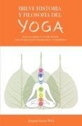 breve historia y filosofia del yoga