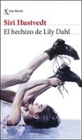 el hechizo de lily dahl