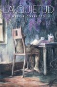 la quietud