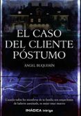 el caso del cliente postumo