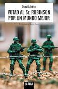 votad al sr. robinson por un mundo mejor