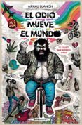 el odio mueve el mundo