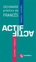 diccionario practico de frances actif frances-español/español-fra nces