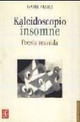 kaleidoscopio insomne poesia reunida