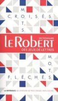 dictionnaire des mots croises et mots fleches poche-le robert des jeux