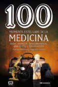 100 moments estellars de la medicina