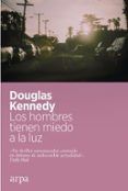 Los hombres tienen miedo a la luz