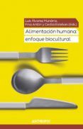 Alimentación humana: enfoque biocultural